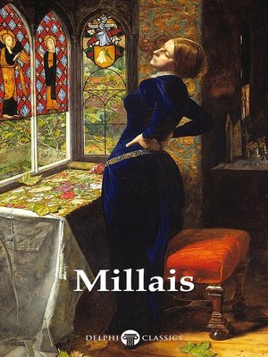 cover image of Delphi Complete Works of John Everett Millais (Illustrated)